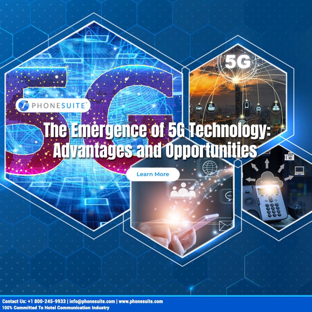 The Emergence of G Technology: Advantages and Opportunities  by